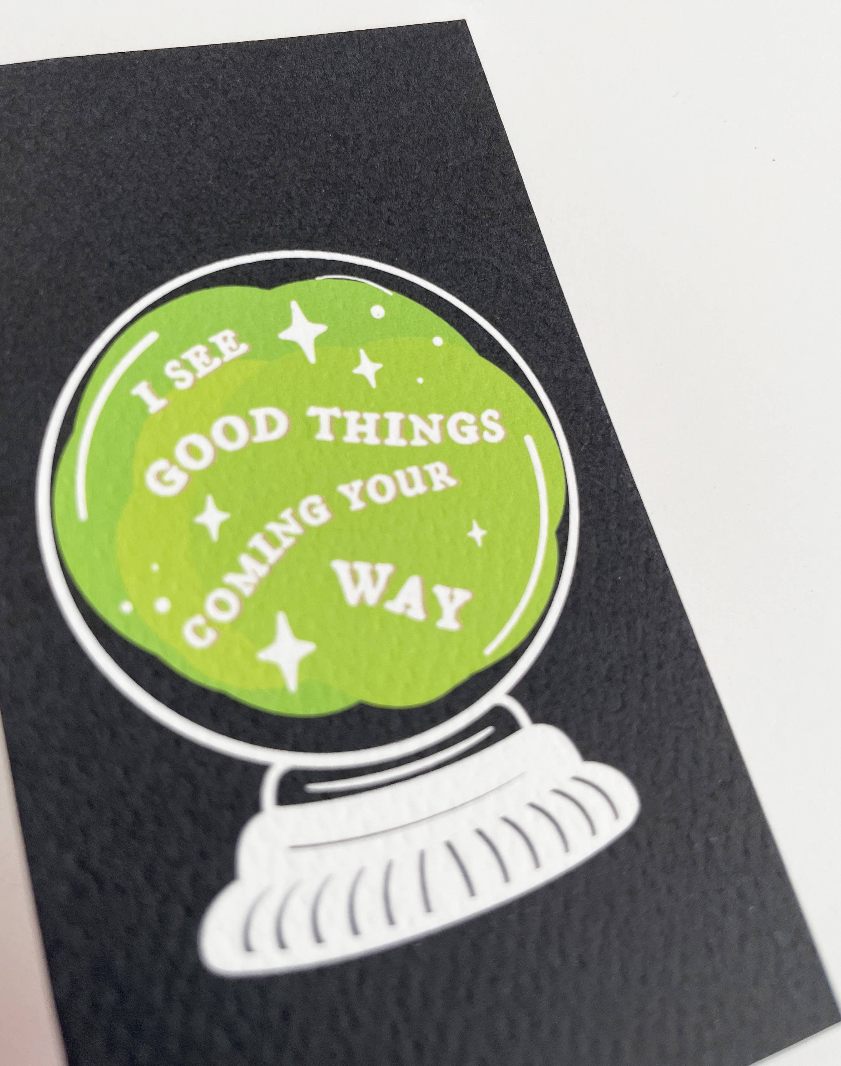 Mini Card-Good Things Coming Crystal Ball